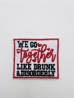 Embroidered Iron On Patch "We Go Together" Red & Black